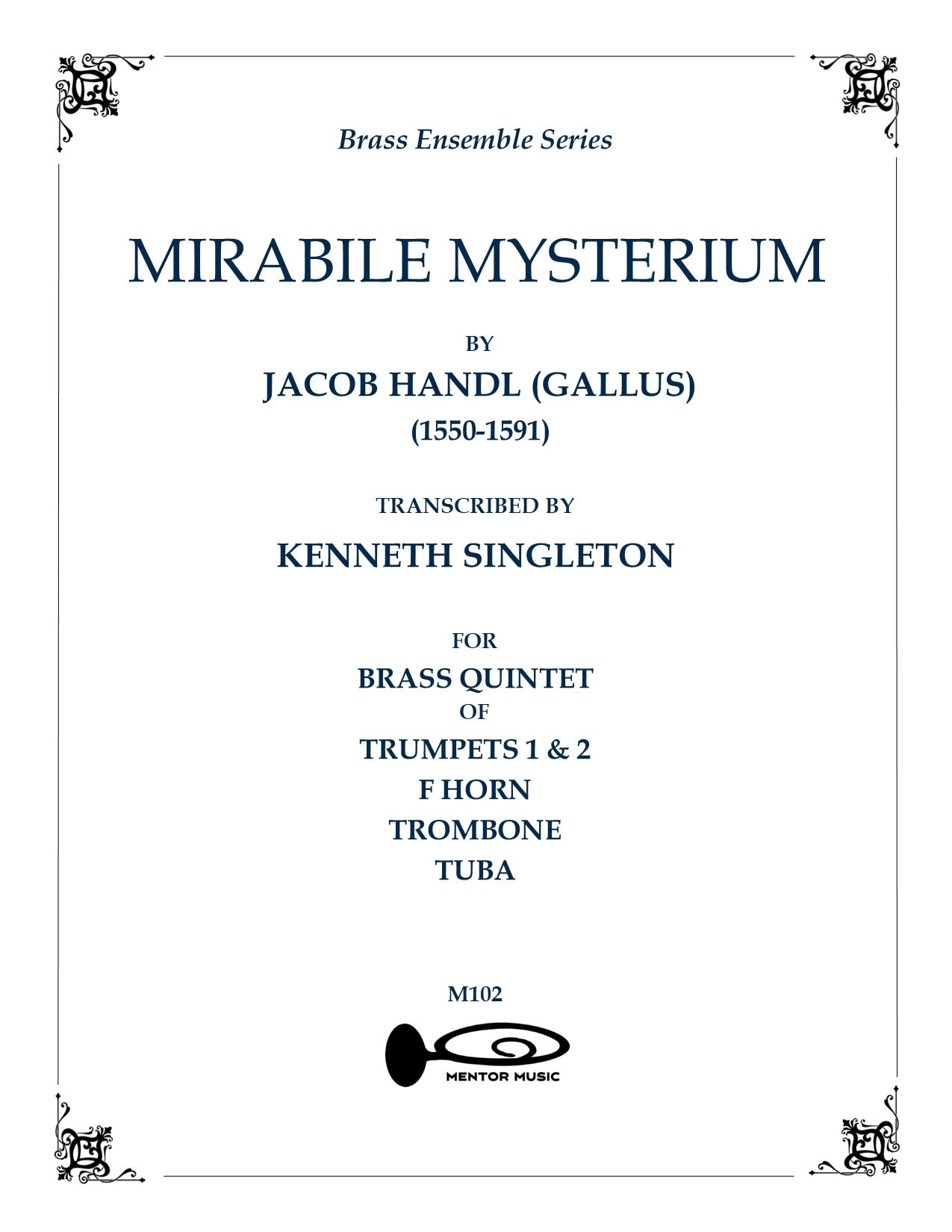 Mirabile Mysterium for Brass Quintet