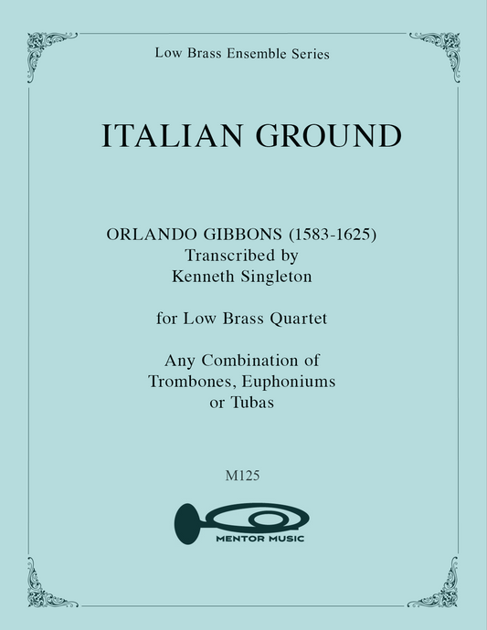 Italian Ground for Low Brass Quartet