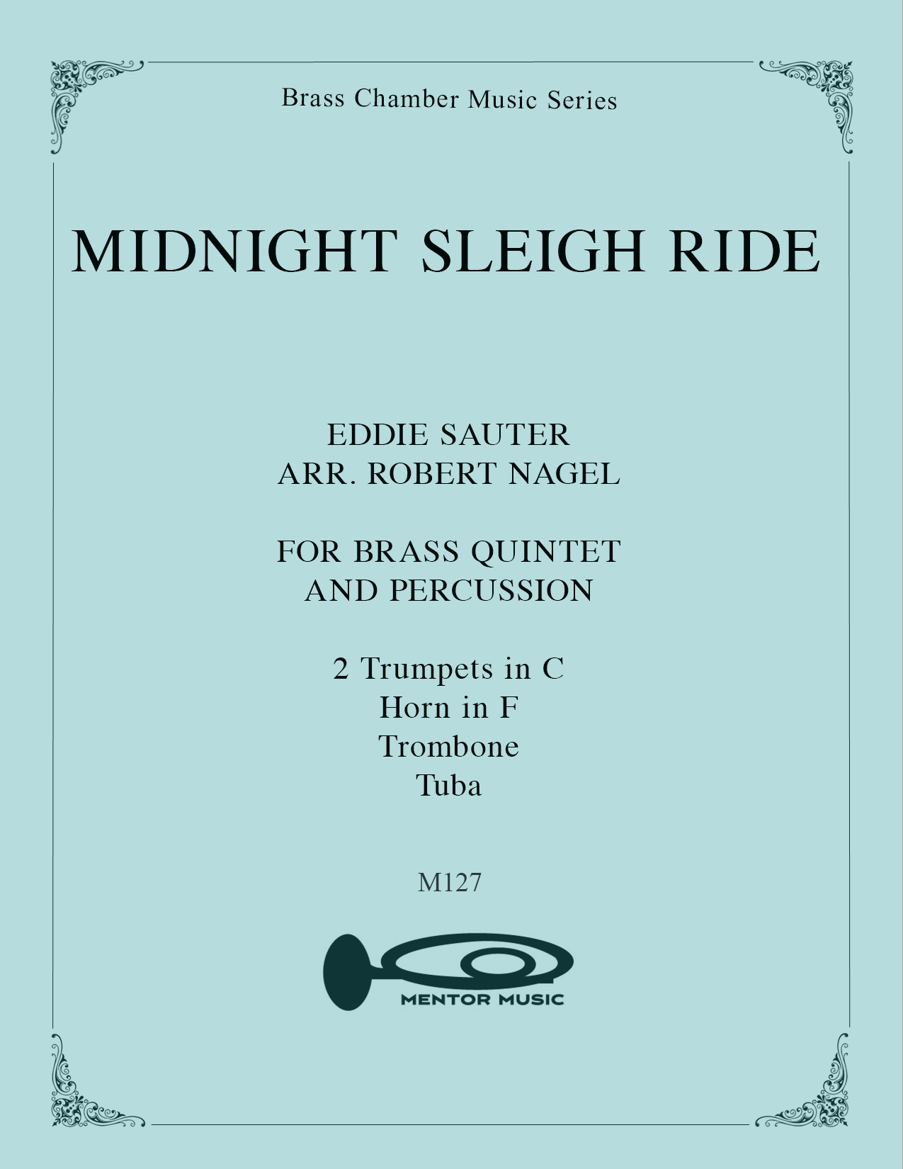 Midnight Sleigh Ride for Brass Quintet + Percussion
