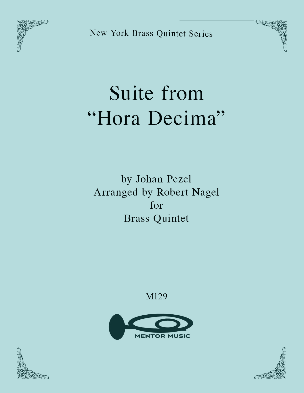 Suite from "Hora Decima" for Brass Quintet