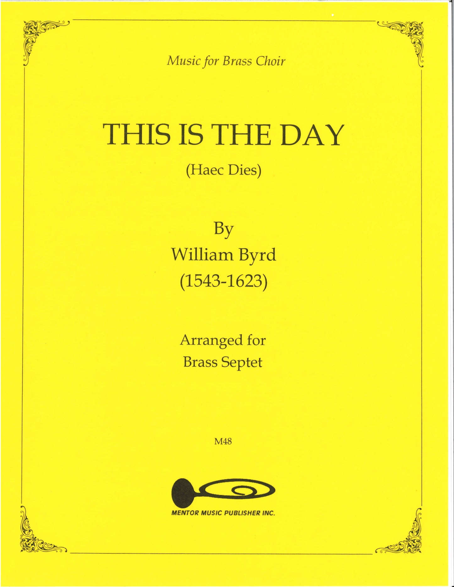 This Is The Day (Haec Dies) for Brass Septet