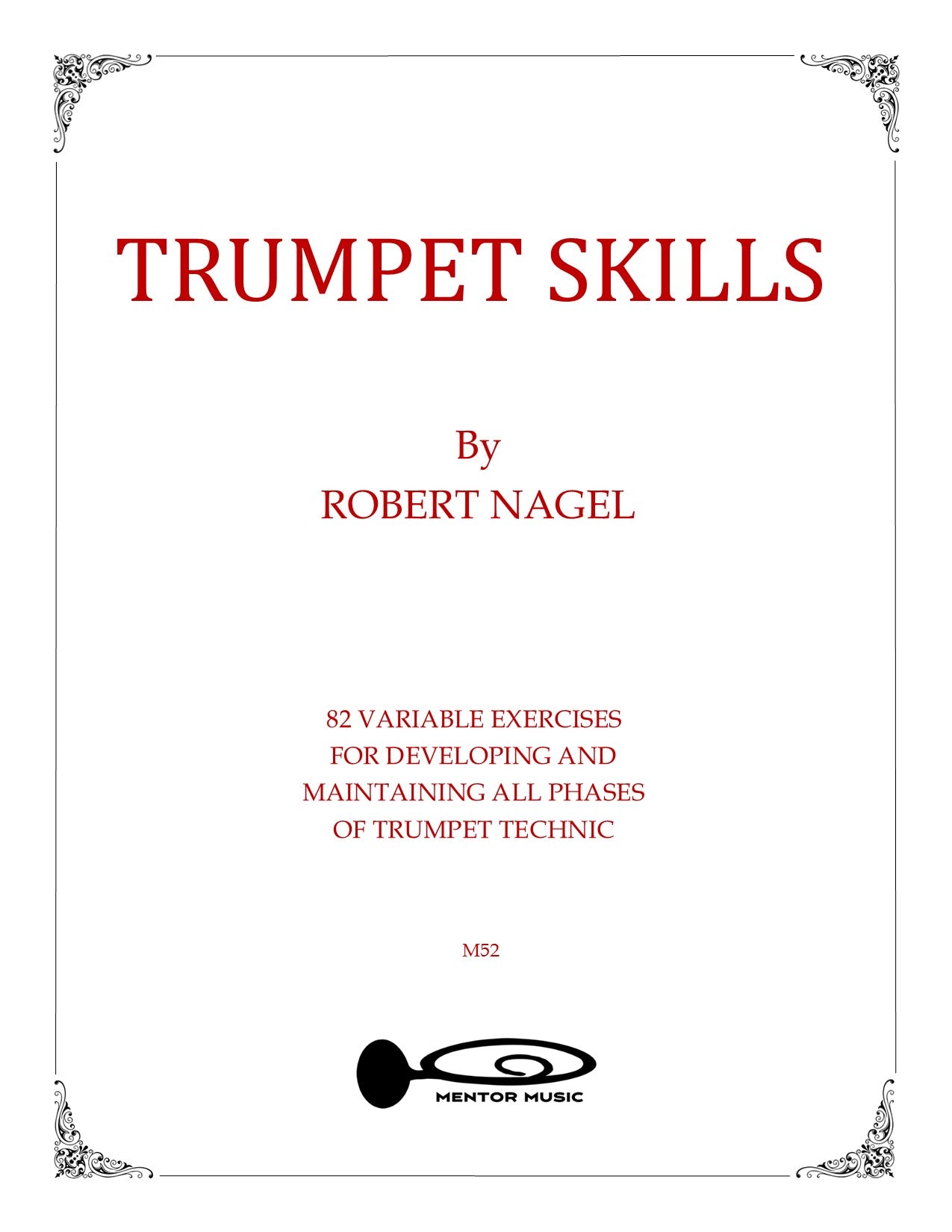 Trumpet Skills - Robert Nagel