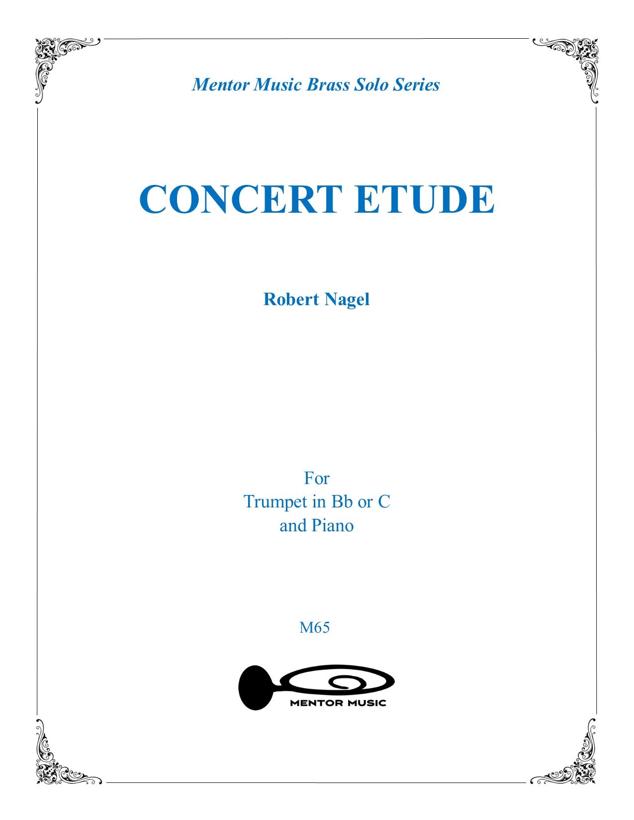 Sheet music cover for 'Concert Etude' by Robert Nagel, a solo for trumpet and piano featuring a trumpet icon and text.