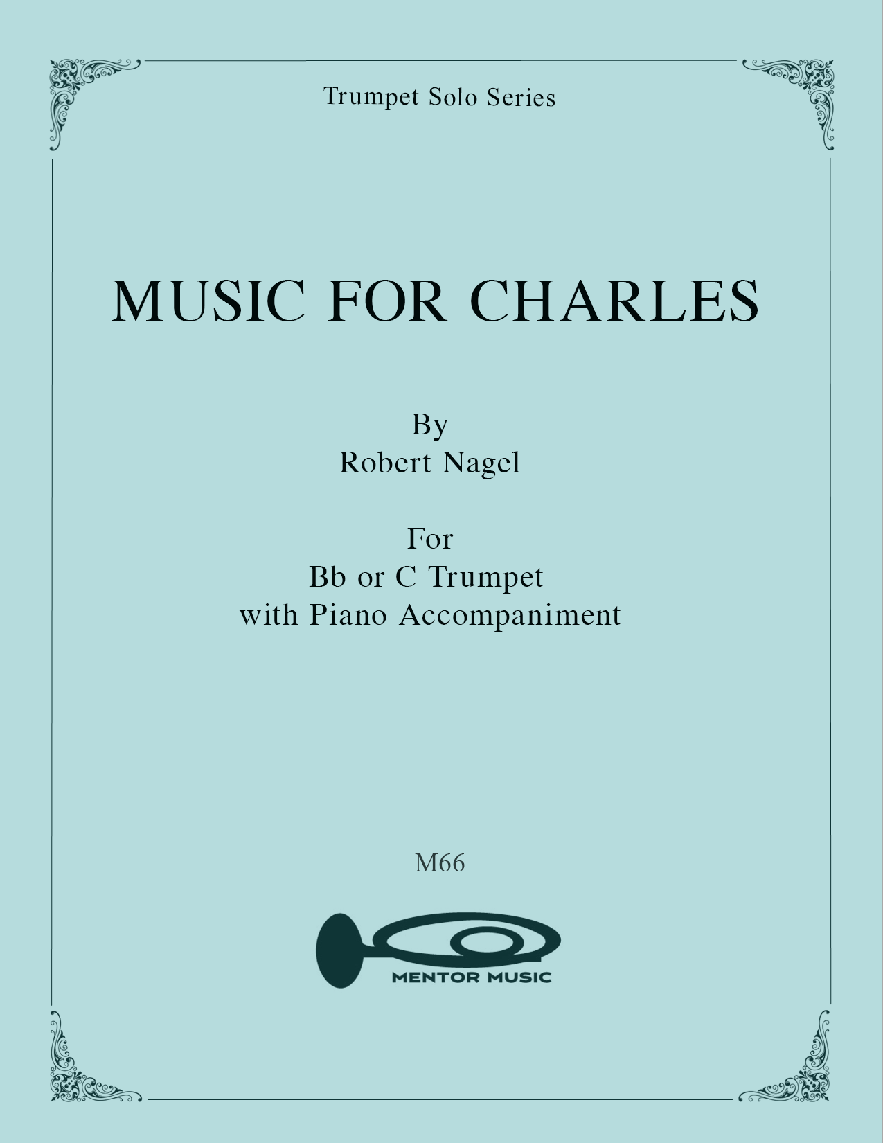 Music for Charles for Trumpet and Piano