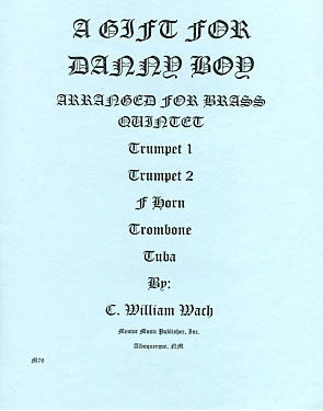 A Gift for Danny Boy- Brass Quintet