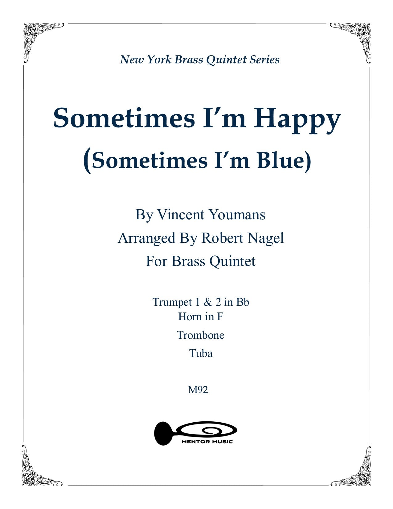 Sometimes I'm Happy (Sometimes I'm Blue) for Brass Quintet