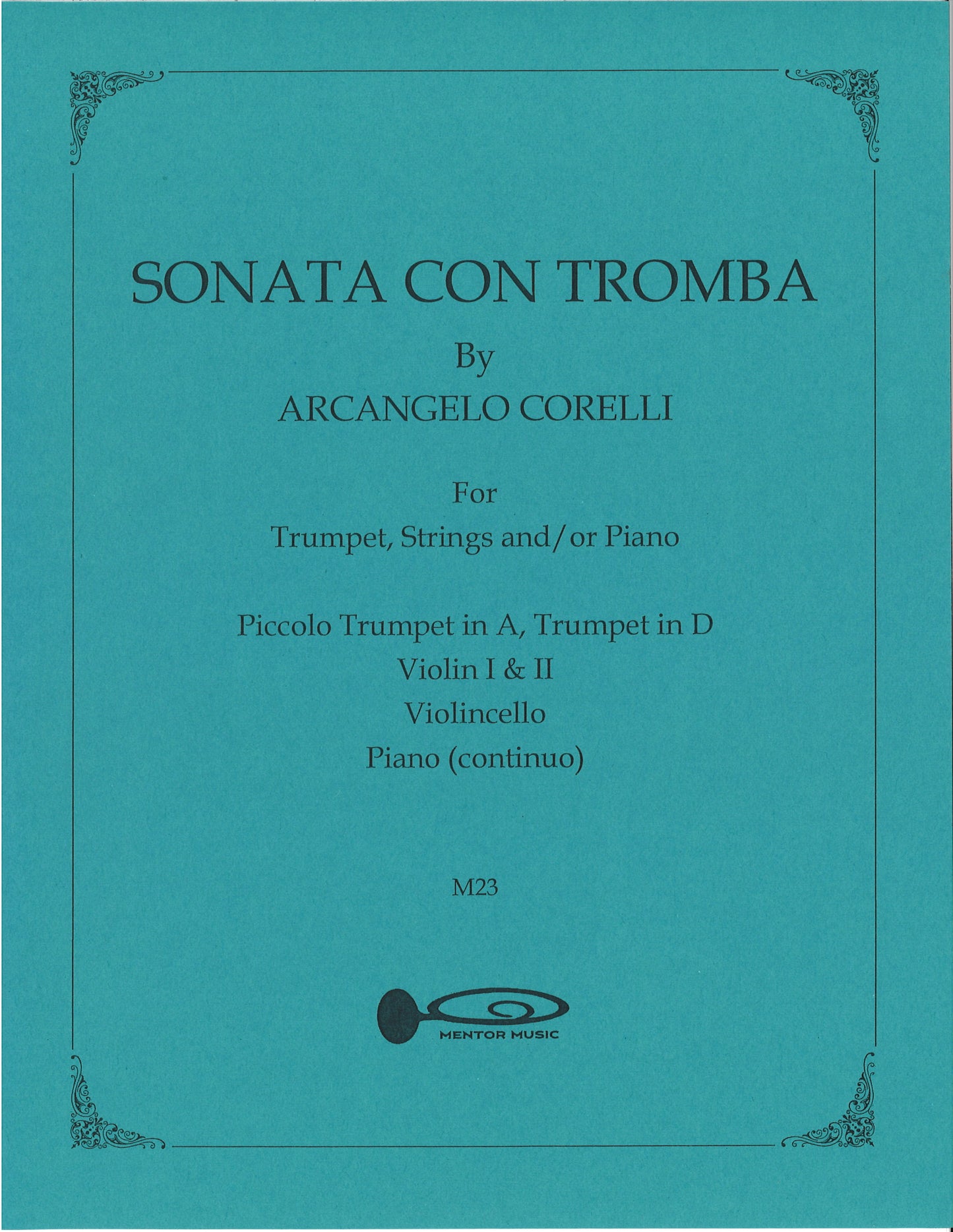 Sonata Con Tromba for Trumpet, Strings and/or Piano