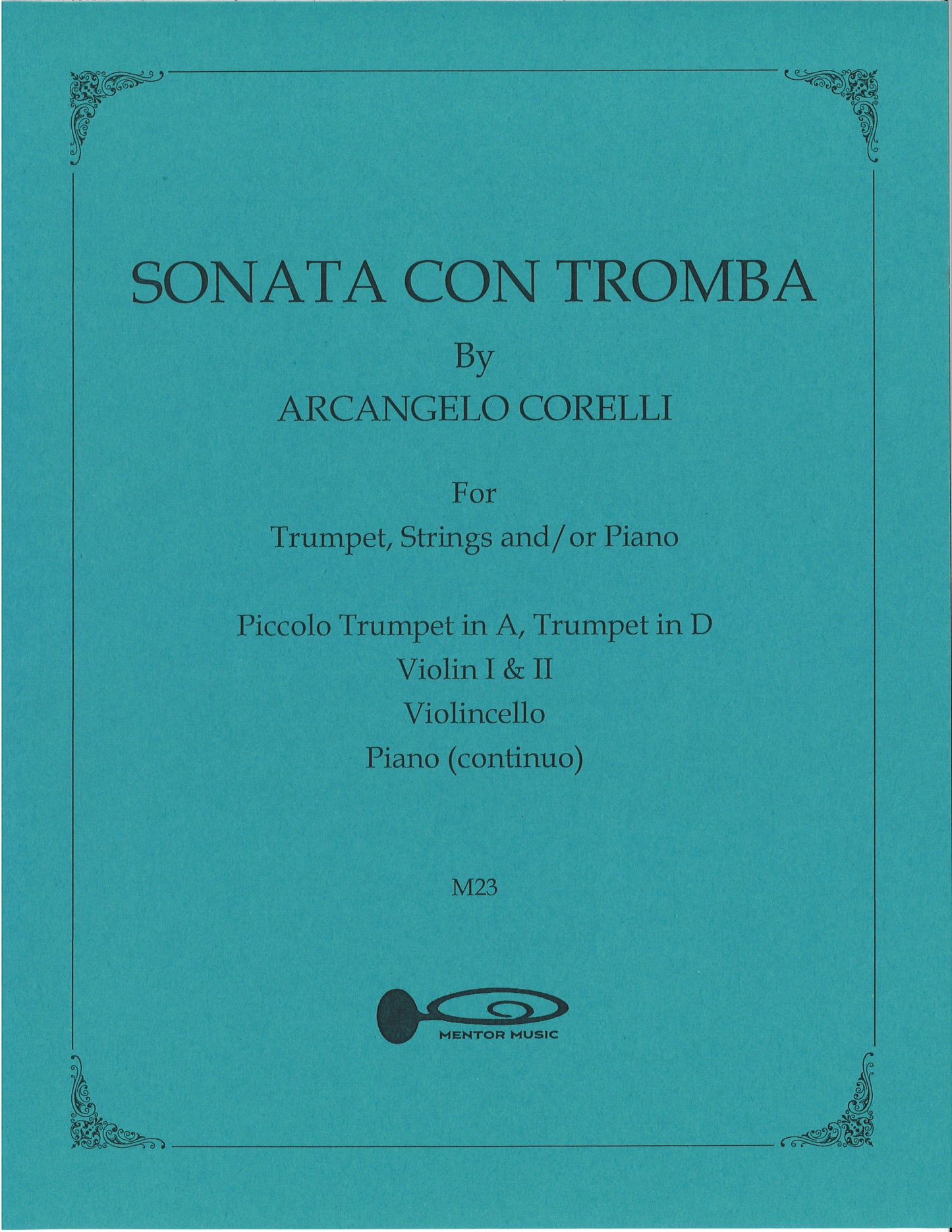 Sonata Con Tromba for Trumpet, Strings and/or Piano