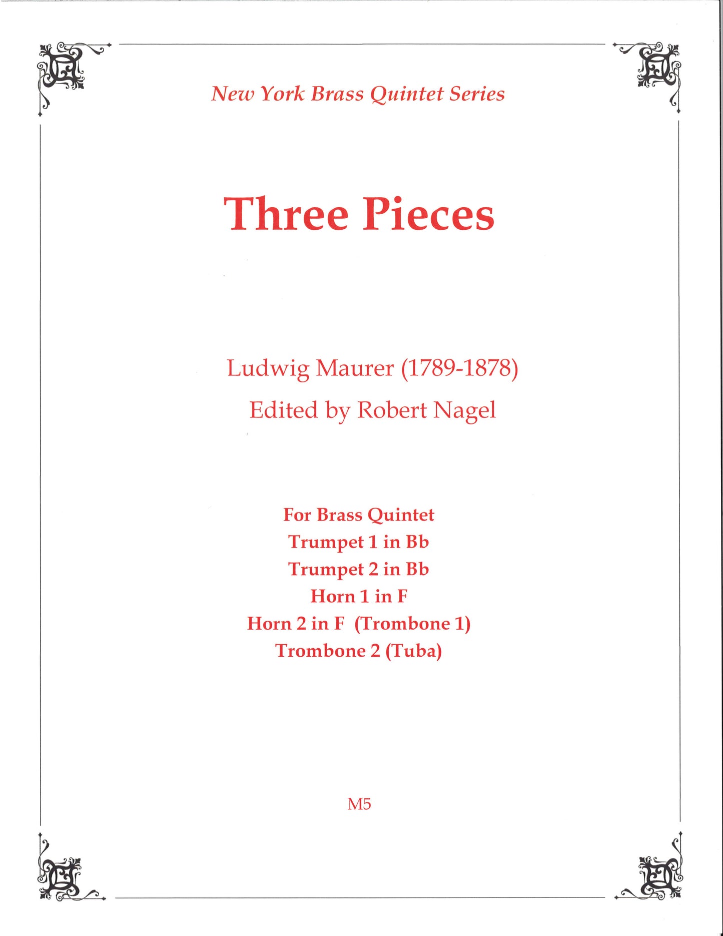 Three Pieces (Ludwig Maurer) - Brass Quintet