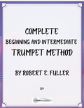 complete beginning and intermediate trumpet method robert fuller chamber music library mentor music usa