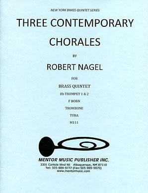 three contemporary chorales by robert nagel