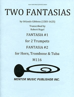 Two Fantasias for Brass Quintet