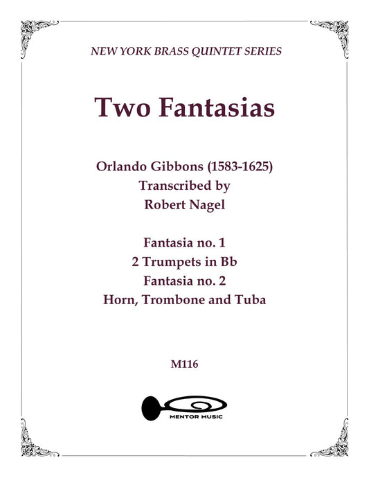 Two Fantasias for Brass Quintet