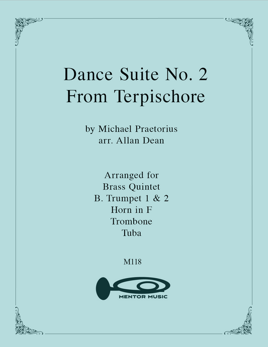 Dance Suite No. 2 From Terpsichore for Brass Quintet