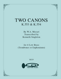 Two Mozart Canons for 4 Low Brass