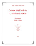Come, Ye Faithful (Gaudeamus Pariter) (Brass Quintet)