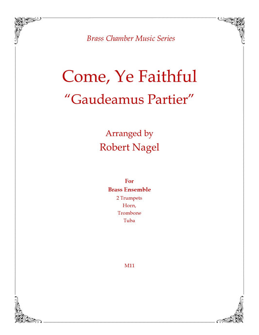 Come, Ye Faithful (Gaudeamus Pariter) (Brass Quintet)