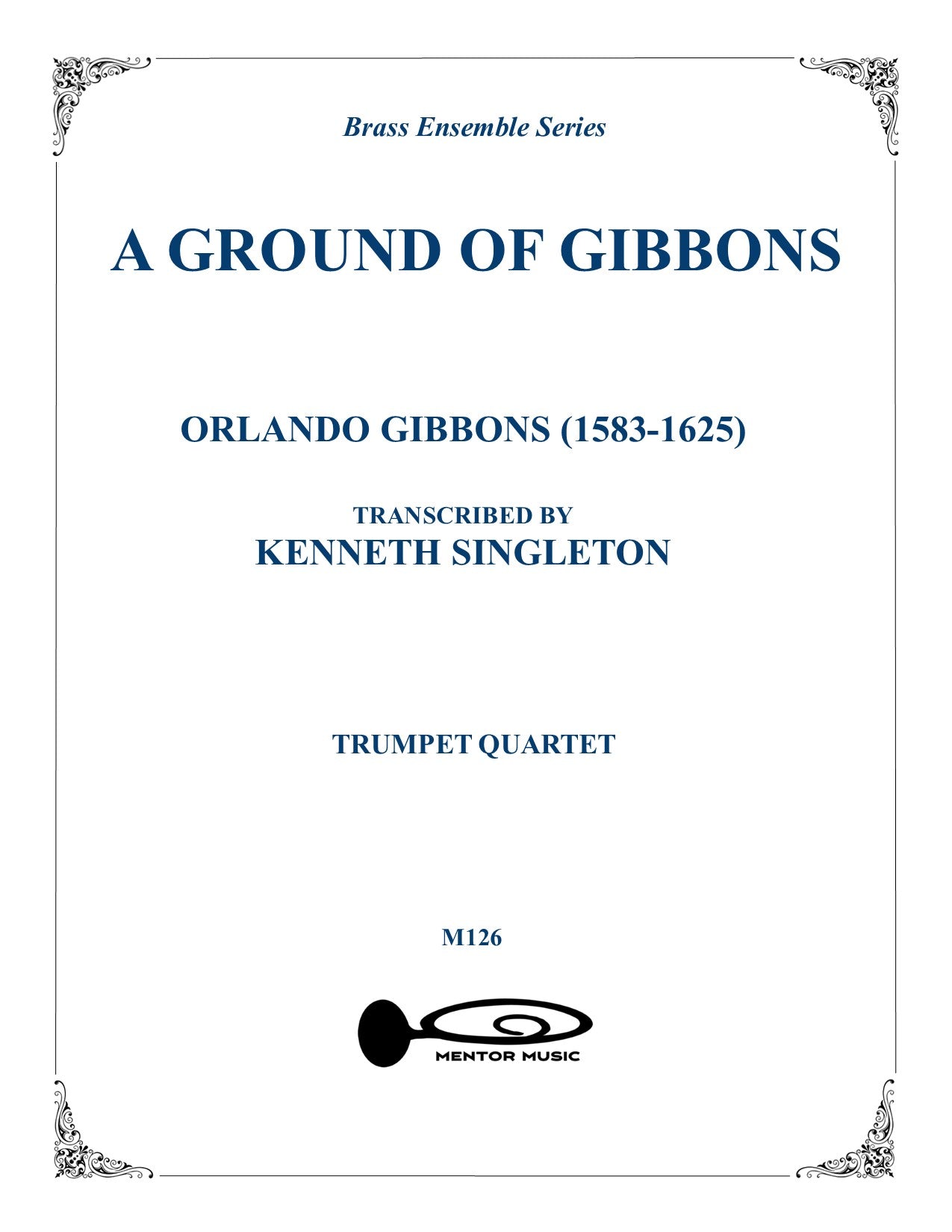 A Ground of Gibbon for Trumpet Quartet