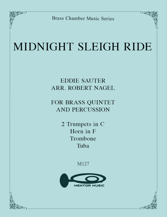 Midnight Sleigh Ride for Brass Quintet + Percussion