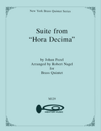 Suite from "Hora Decima" for Brass Quintet