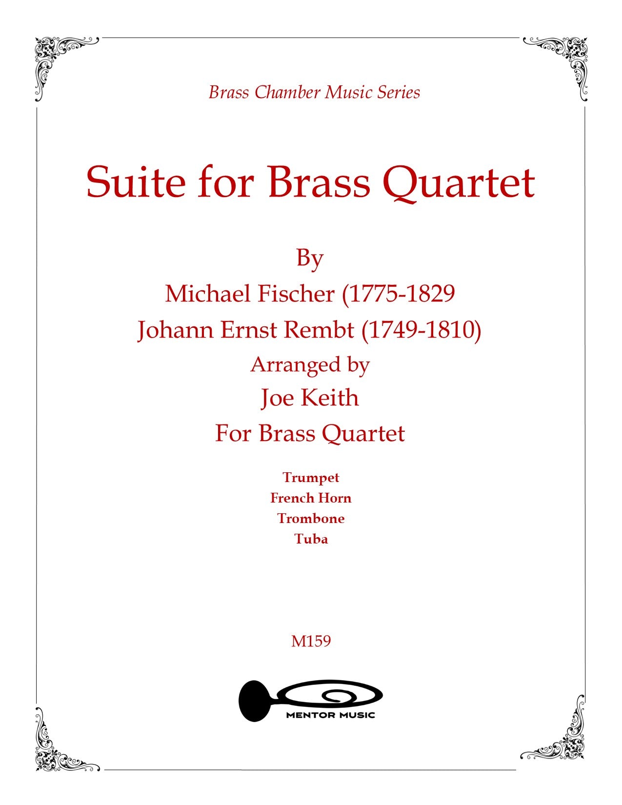 Suite For Brass Quartet (Fischer & Rembt)