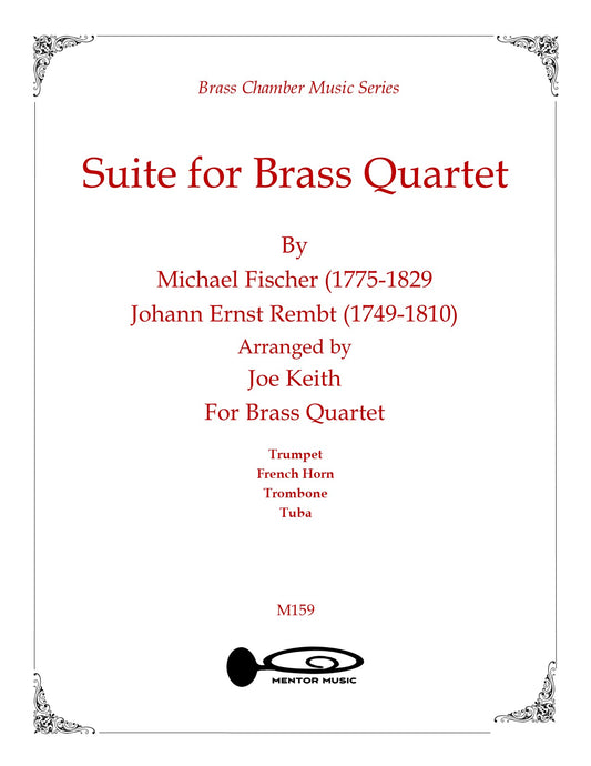 Suite For Brass Quartet (Fischer & Rembt)