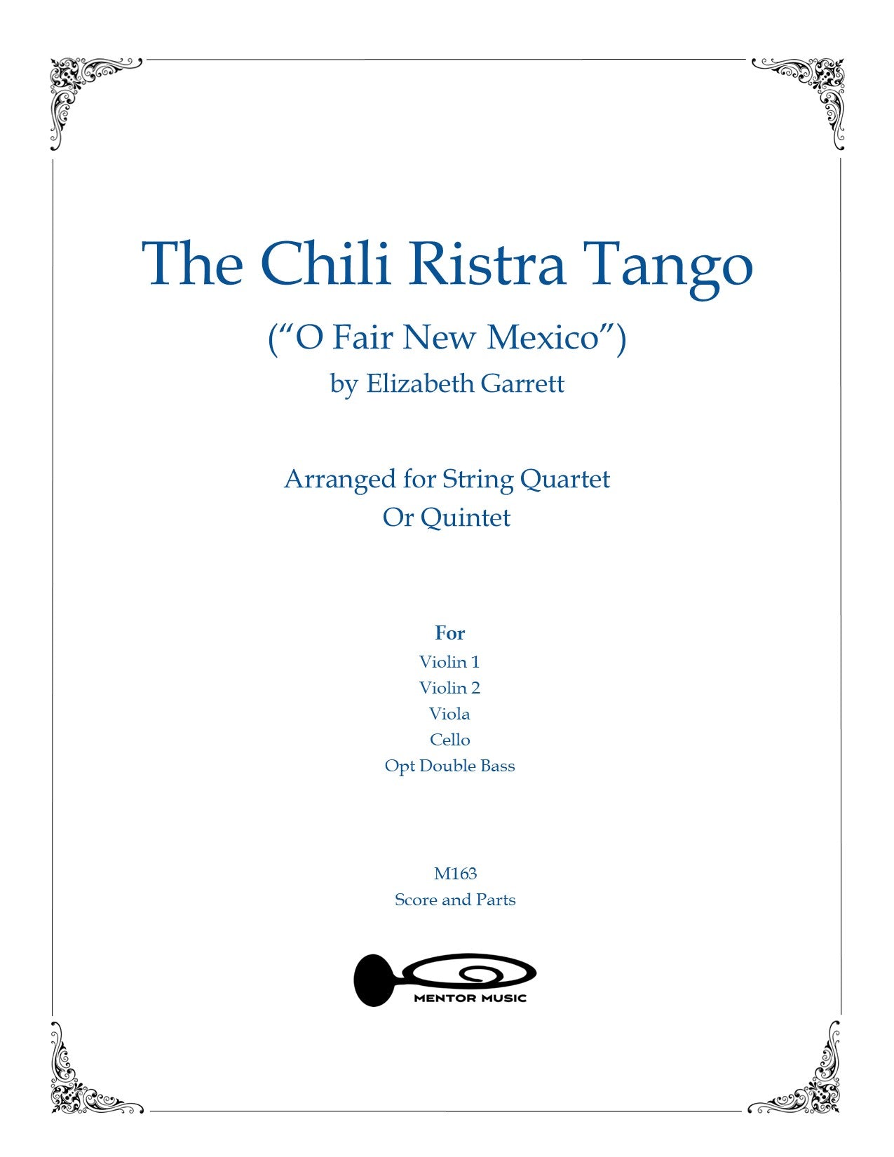 Chili Ristra Tango (O Fair New Mexico) for String Quartet (Quintet)