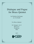 Dialogue And Fugue for Brass Quintet