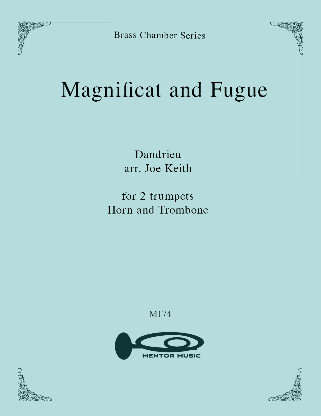 Magnificat and Fugue ( Dandrieu) for Brass Quartet