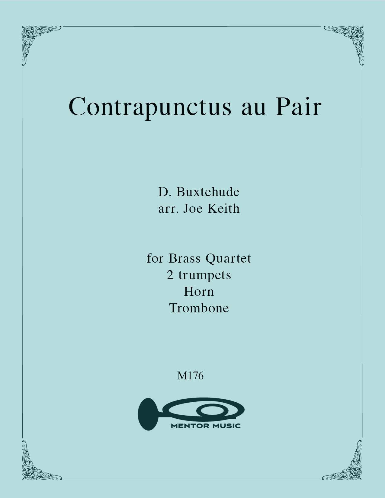 Contrapunctus au Pair for Brass Quartet