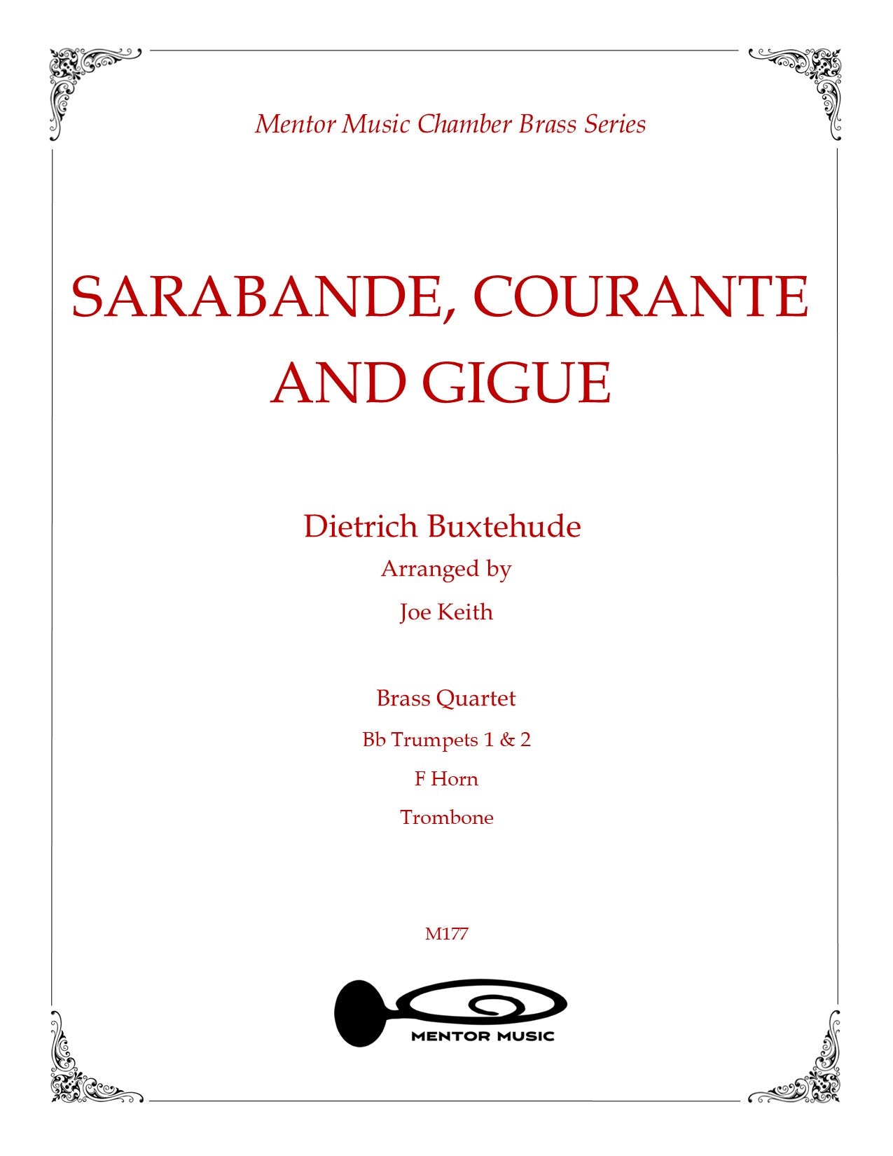 Sarabande, Courante & Gigue for Brass Quartet