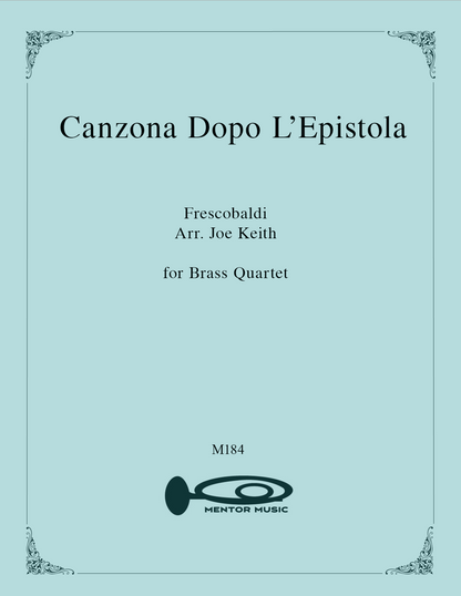 Canzona Dopo L'Epistola for Brass Quartet