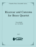 Ricercar and Canzona for Brass Quartet