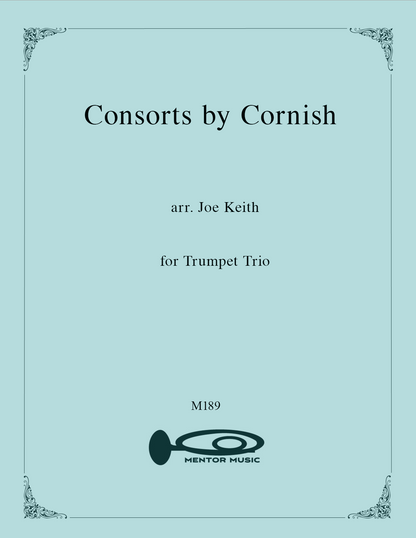 Consorts By Cornish for Trumpet Trio