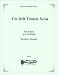 Die Mit Tranen Sean - Brass Quintet