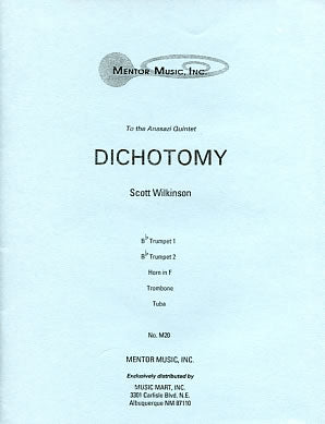 Dichotomy (2012) for Brass Quintet