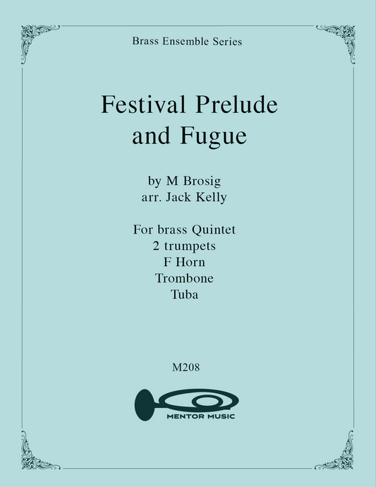 Festival Prelude and Fugue for Brass Quintet