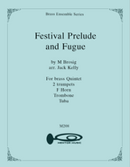 Festival Prelude and Fugue for Brass Quintet