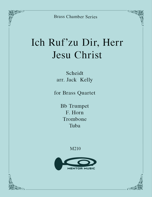 Ich Ruf 'Zu Dir, Herr Jesu Christ (Brass Quartet)