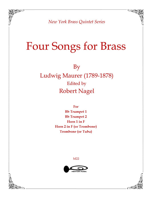 Four Songs for Brass by Ludwig Maurer