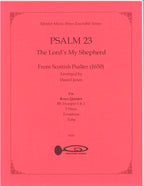 Psalm 23 "The Lord's My Shepherd" for Brass Quintet