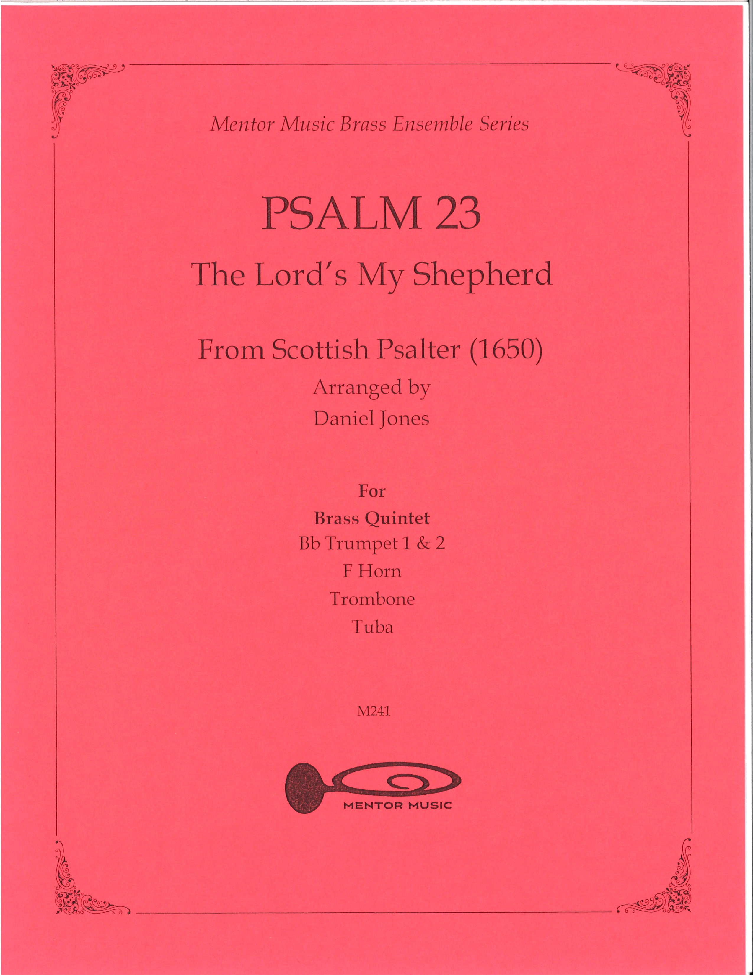 Psalm 23 "The Lord's My Shepherd" for Brass Quintet