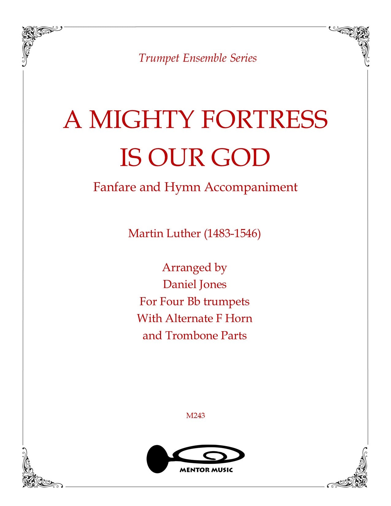 A Mighty Fortress is Our God - Fanfare and Hymn for Four Trumpets