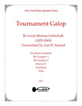Sheet music cover for 'Tournament Galop' by Louis Moreau Gottschalk, transcribed by Carl H. Kandel, for brass ensemble.