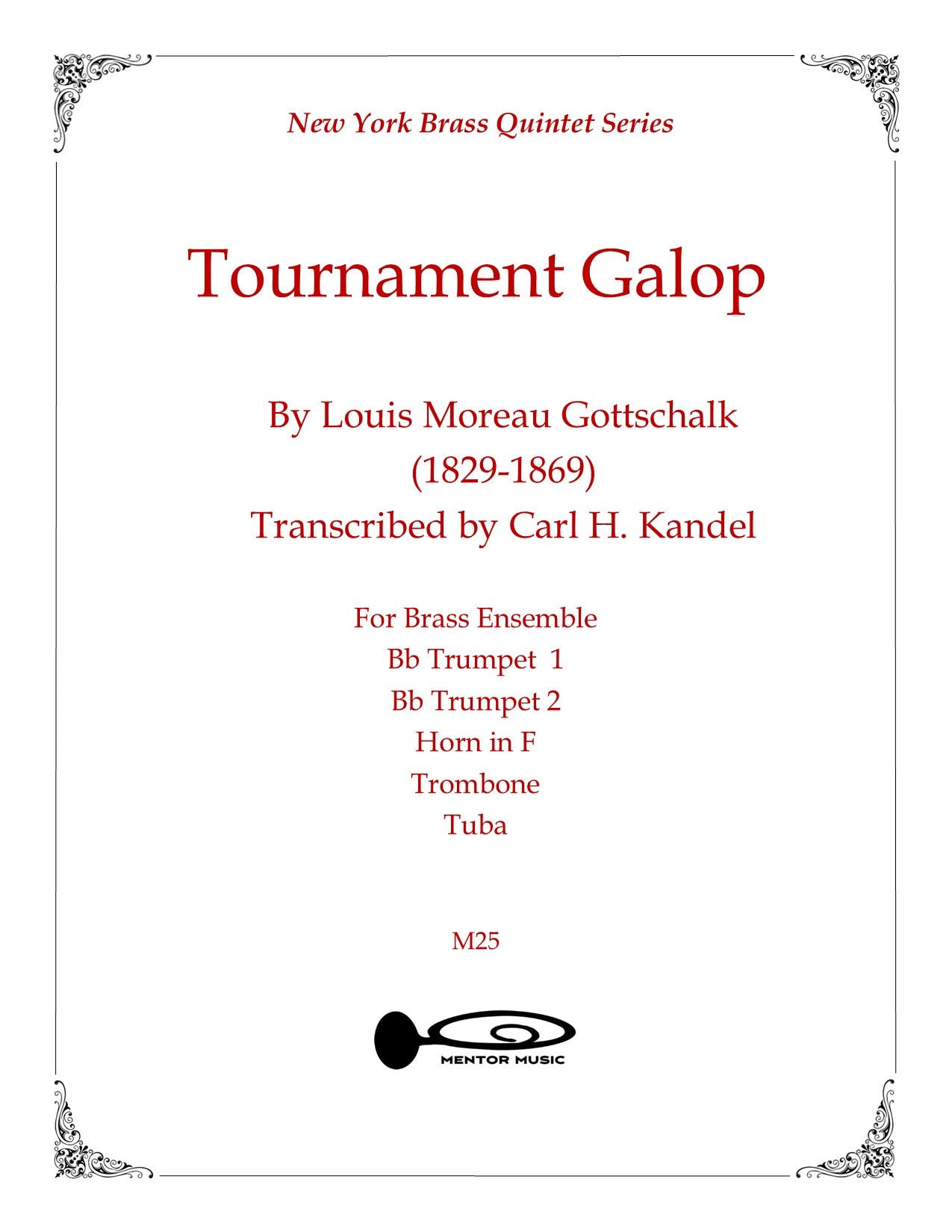 Sheet music cover for 'Tournament Galop' by Louis Moreau Gottschalk, transcribed by Carl H. Kandel, for brass ensemble.