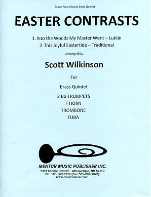 Easter Contrasts for Brass Quintet (2001)