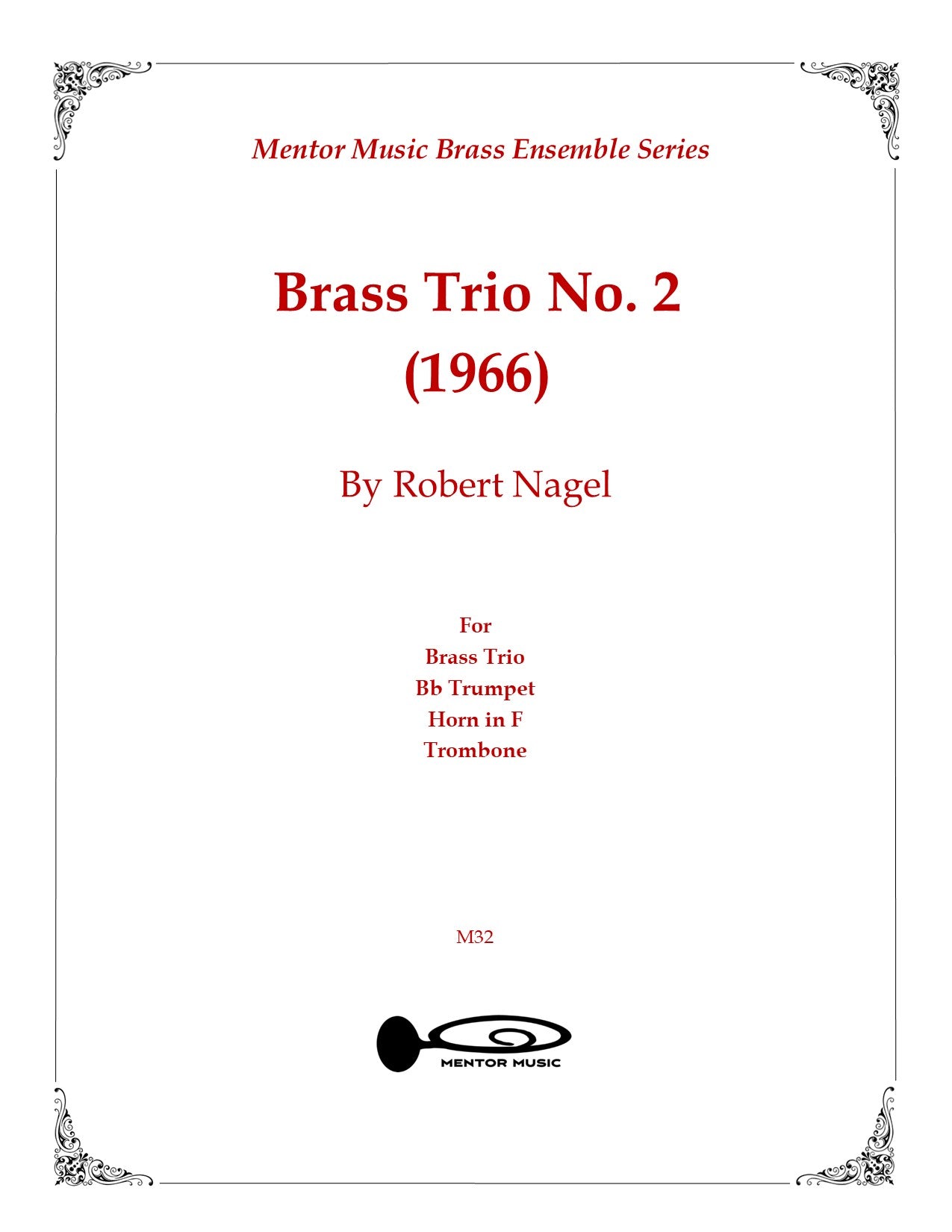 Brass Trio No. 2 (1966) Robert Nagel