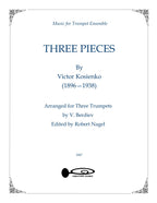 Three Pieces for Trumpet Trio (Victor Kosienko)
