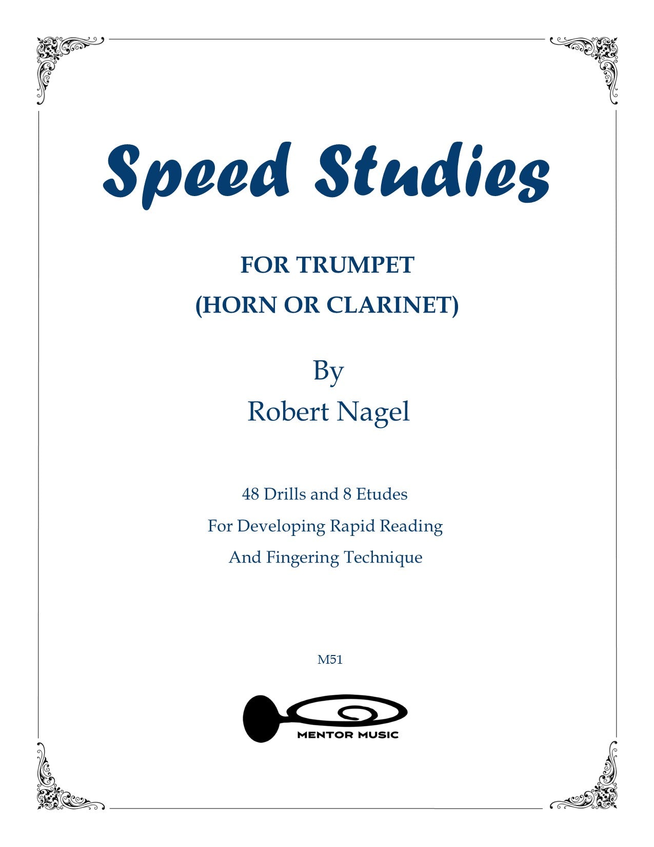 Speed Studies - Drills and Etudes by Robert Nagel