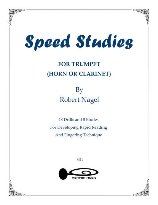 Speed Studies - Drills and Etudes by Robert Nagel